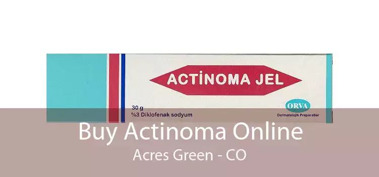 Buy Actinoma Online Acres Green - CO