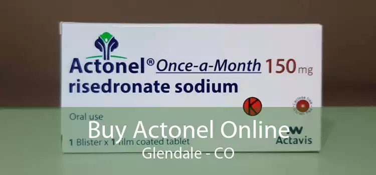 Buy Actonel Online Glendale - CO
