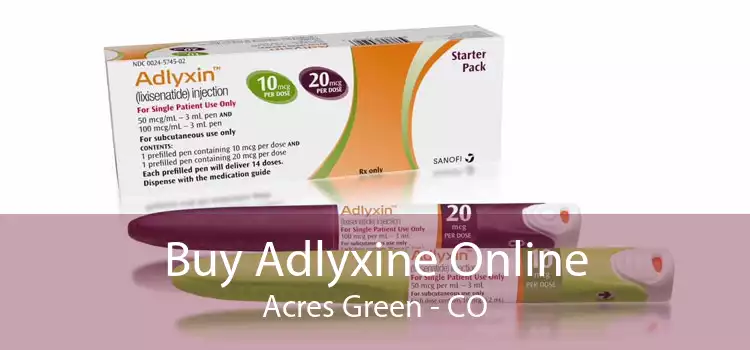 Buy Adlyxine Online Acres Green - CO