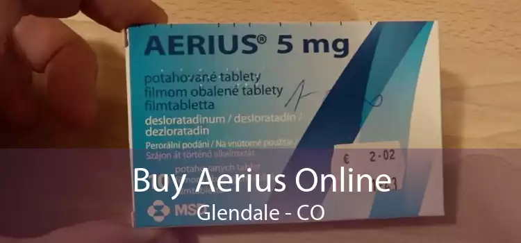 Buy Aerius Online Glendale - CO