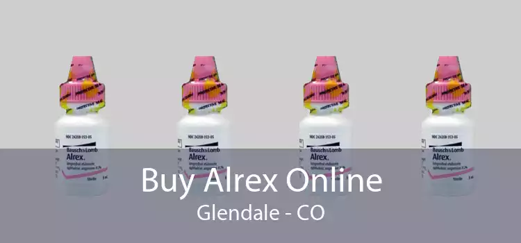 Buy Alrex Online Glendale - CO