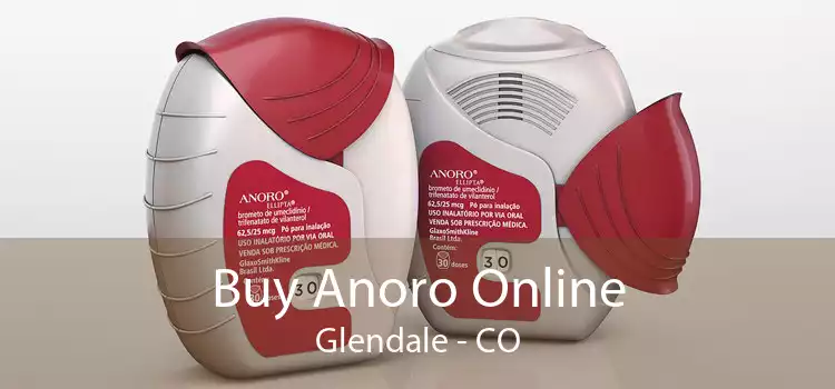 Buy Anoro Online Glendale - CO