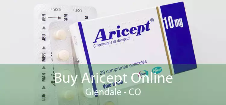 Buy Aricept Online Glendale - CO