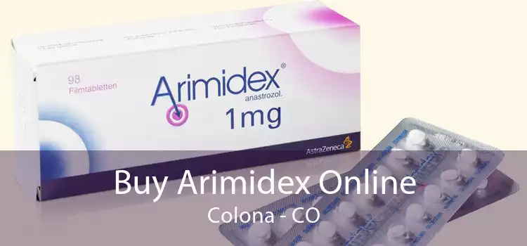 Buy Arimidex Online Colona - CO