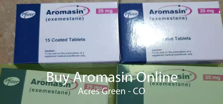 Buy Aromasin Online Acres Green - CO