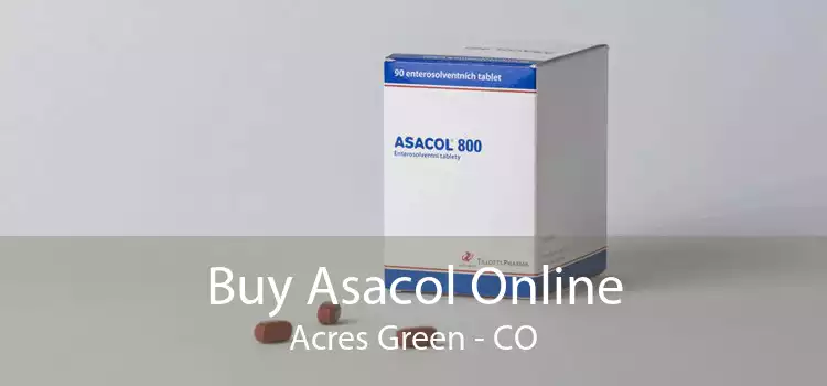 Buy Asacol Online Acres Green - CO