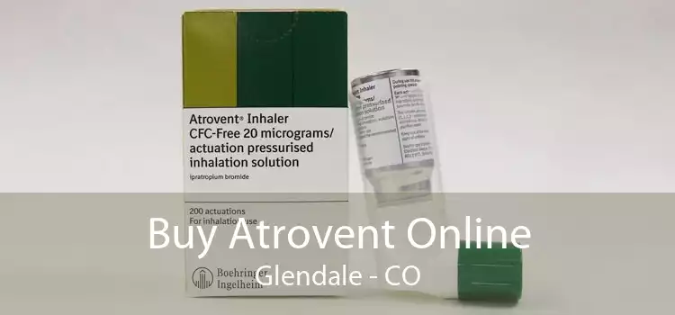 Buy Atrovent Online Glendale - CO