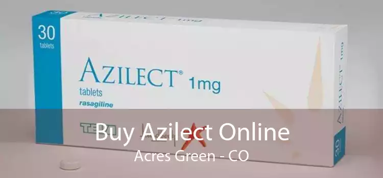 Buy Azilect Online Acres Green - CO