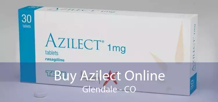 Buy Azilect Online Glendale - CO