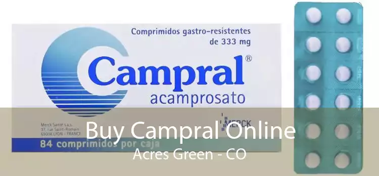 Buy Campral Online Acres Green - CO