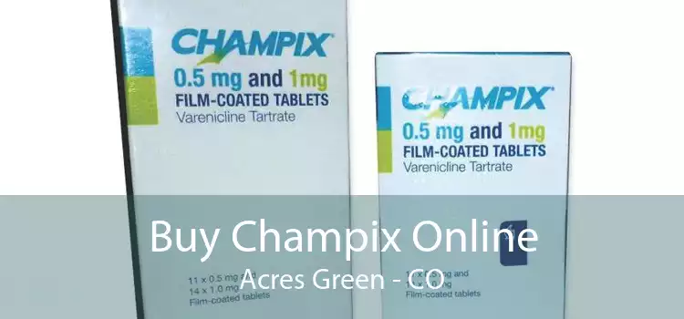 Buy Champix Online Acres Green - CO