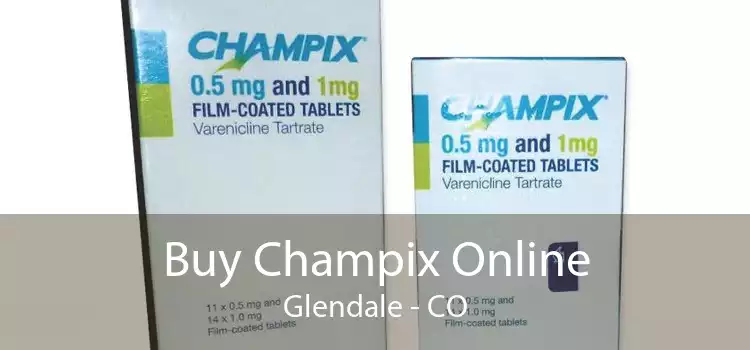 Buy Champix Online Glendale - CO