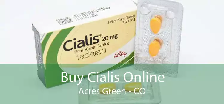 Buy Cialis Online Acres Green - CO