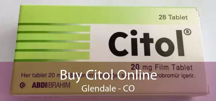 Buy Citol Online Glendale - CO