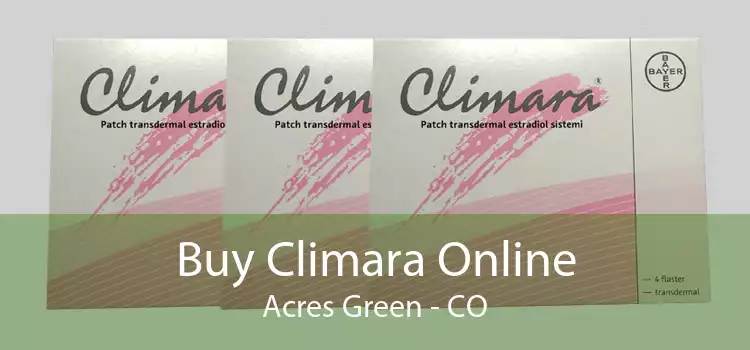 Buy Climara Online Acres Green - CO