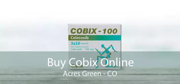 Buy Cobix Online Acres Green - CO