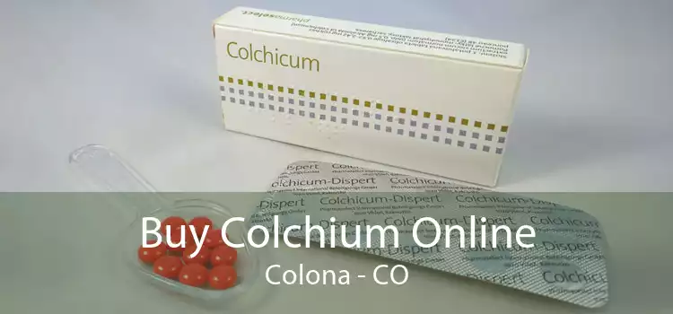 Buy Colchium Online Colona - CO