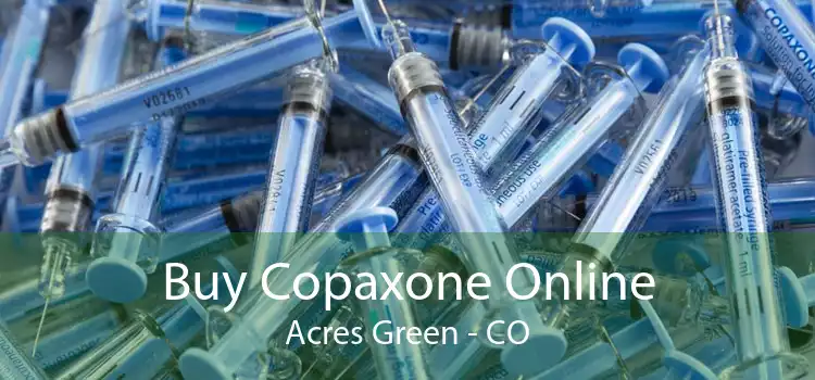 Buy Copaxone Online Acres Green - CO