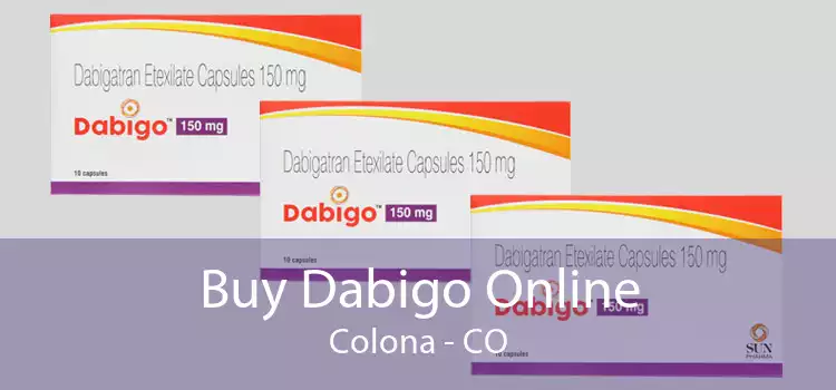 Buy Dabigo Online Colona - CO