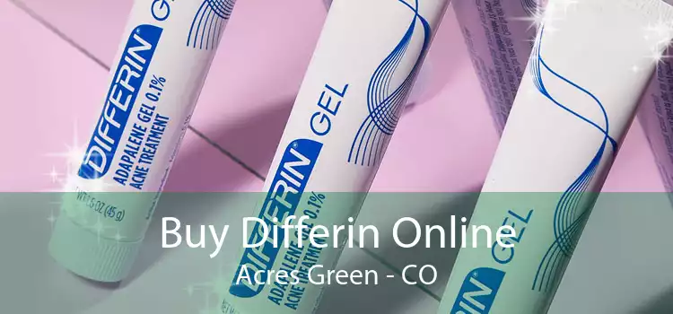 Buy Differin Online Acres Green - CO