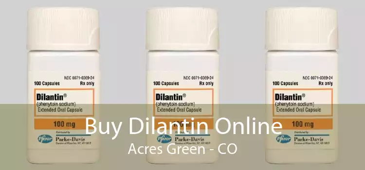 Buy Dilantin Online Acres Green - CO
