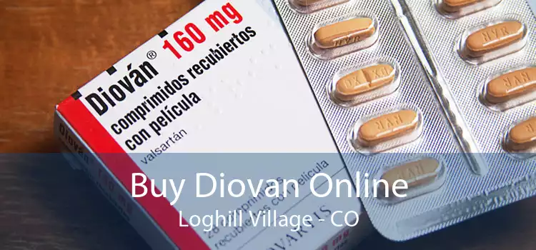 Buy Diovan Online Loghill Village - CO