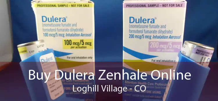 Buy Dulera Zenhale Online Loghill Village - CO