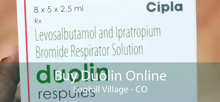 Buy Duolin Online Loghill Village - CO