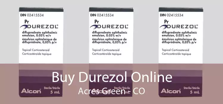 Buy Durezol Online Acres Green - CO