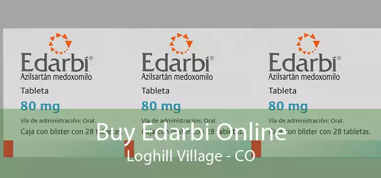 Buy Edarbi Online Loghill Village - CO