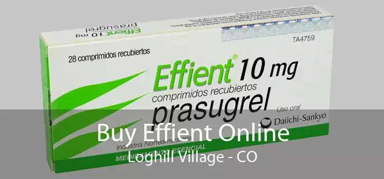 Buy Effient Online Loghill Village - CO
