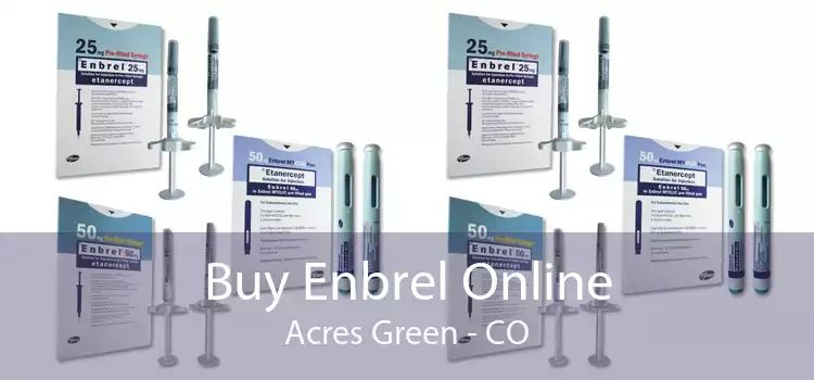 Buy Enbrel Online Acres Green - CO