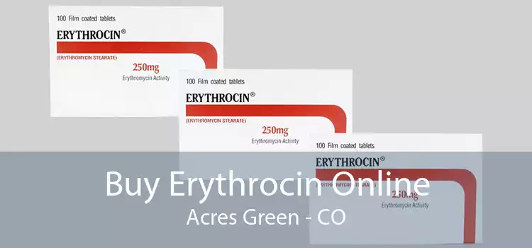Buy Erythrocin Online Acres Green - CO