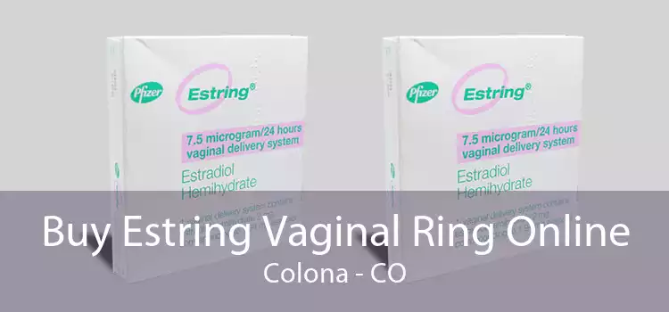 Buy Estring Vaginal Ring Online Colona - CO