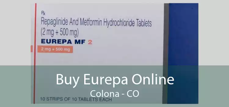 Buy Eurepa Online Colona - CO