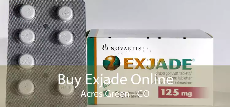 Buy Exjade Online Acres Green - CO