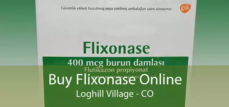 Buy Flixonase Online Loghill Village - CO