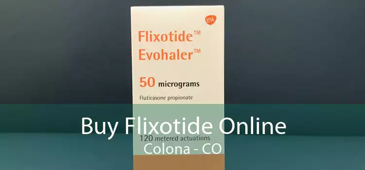 Buy Flixotide Online Colona - CO
