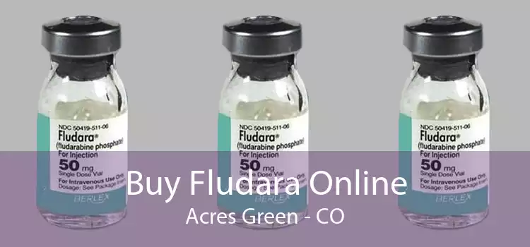 Buy Fludara Online Acres Green - CO