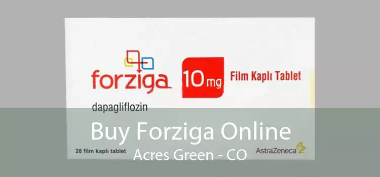 Buy Forziga Online Acres Green - CO