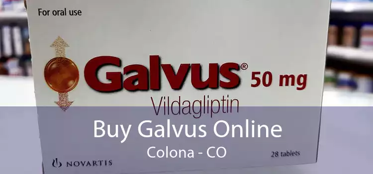 Buy Galvus Online Colona - CO