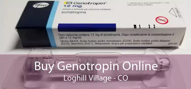 Buy Genotropin Online Loghill Village - CO