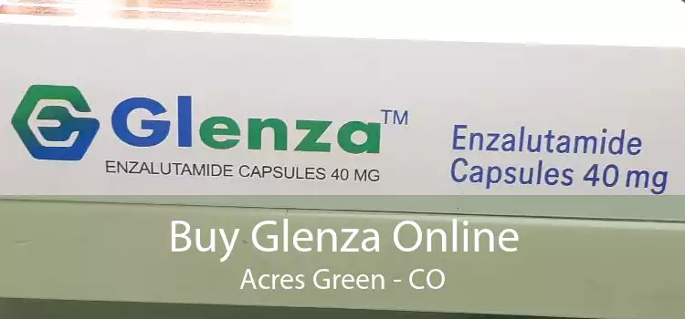 Buy Glenza Online Acres Green - CO