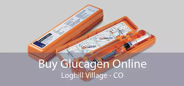 Buy Glucagen Online Loghill Village - CO