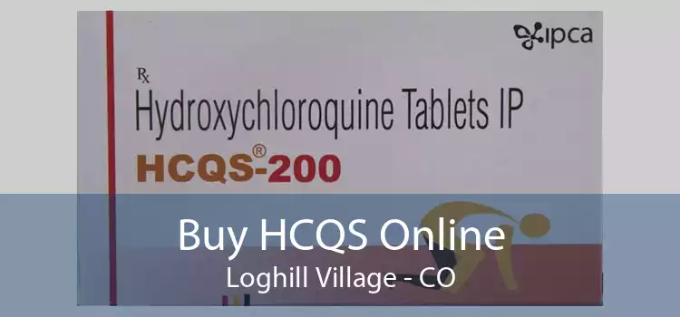 Buy HCQS Online Loghill Village - CO