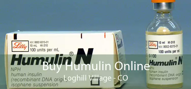 Buy Humulin Online Loghill Village - CO