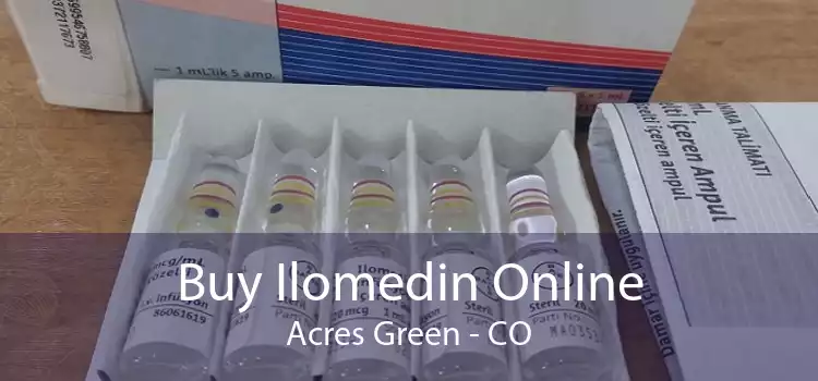 Buy Ilomedin Online Acres Green - CO
