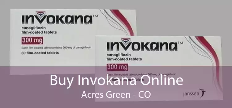 Buy Invokana Online Acres Green - CO