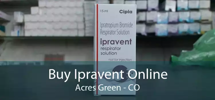 Buy Ipravent Online Acres Green - CO