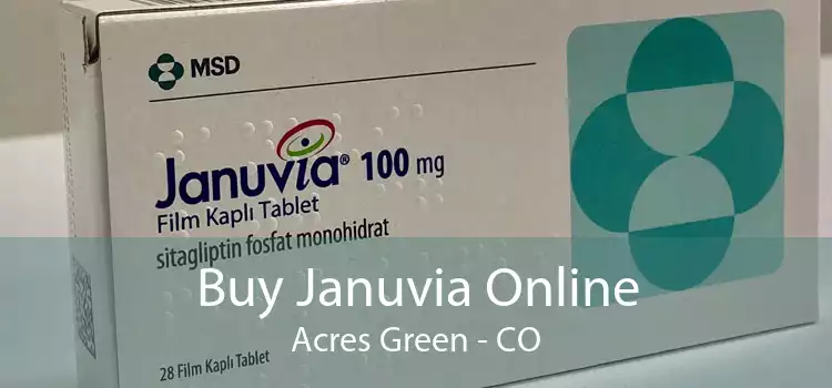 Buy Januvia Online Acres Green - CO